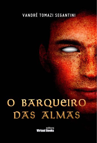 Capa: O BARQUEIRO DAS ALMAS